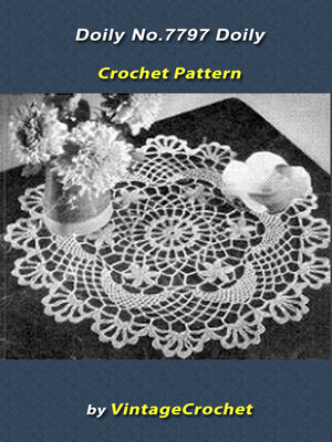 cover image of Doily No.7797 Vintage Crochet Pattern eBook